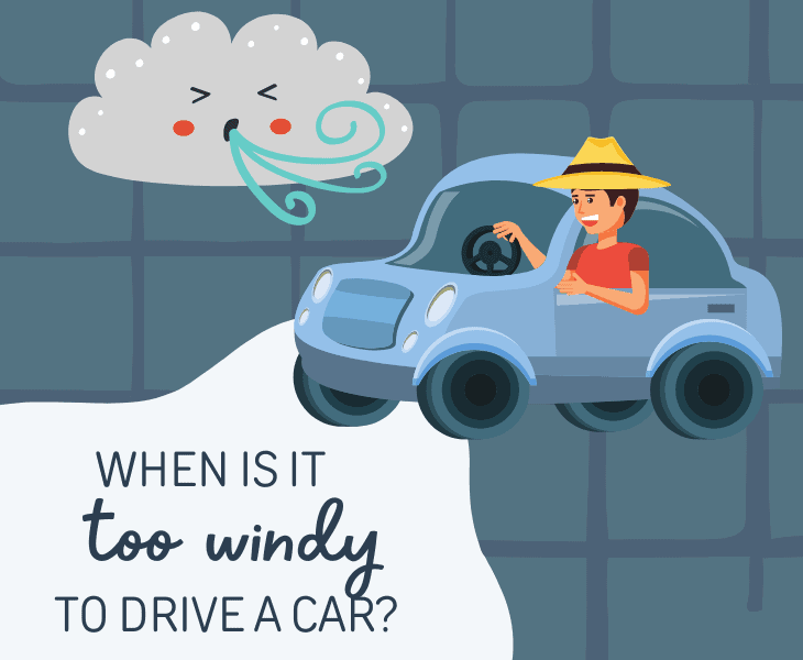 When Is It Too Windy To Drive A Car? (Little Known Facts!)