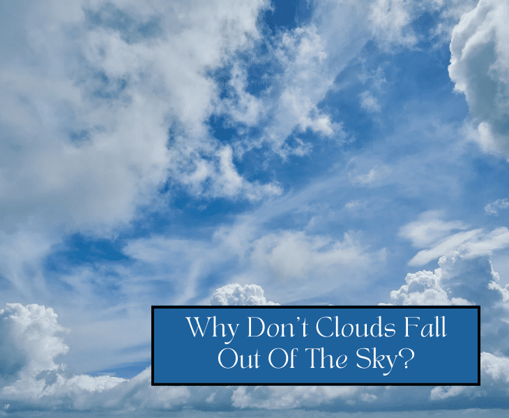 Can Clouds Fall To The Ground? (All You Need to Know!)