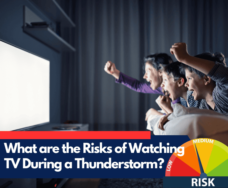 Is It Safe to Watch TV During a Thunderstorm? (Facts!)