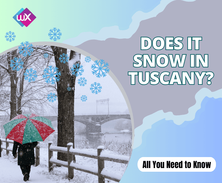Does It Snow In Tuscany? Latest Guide (2024)